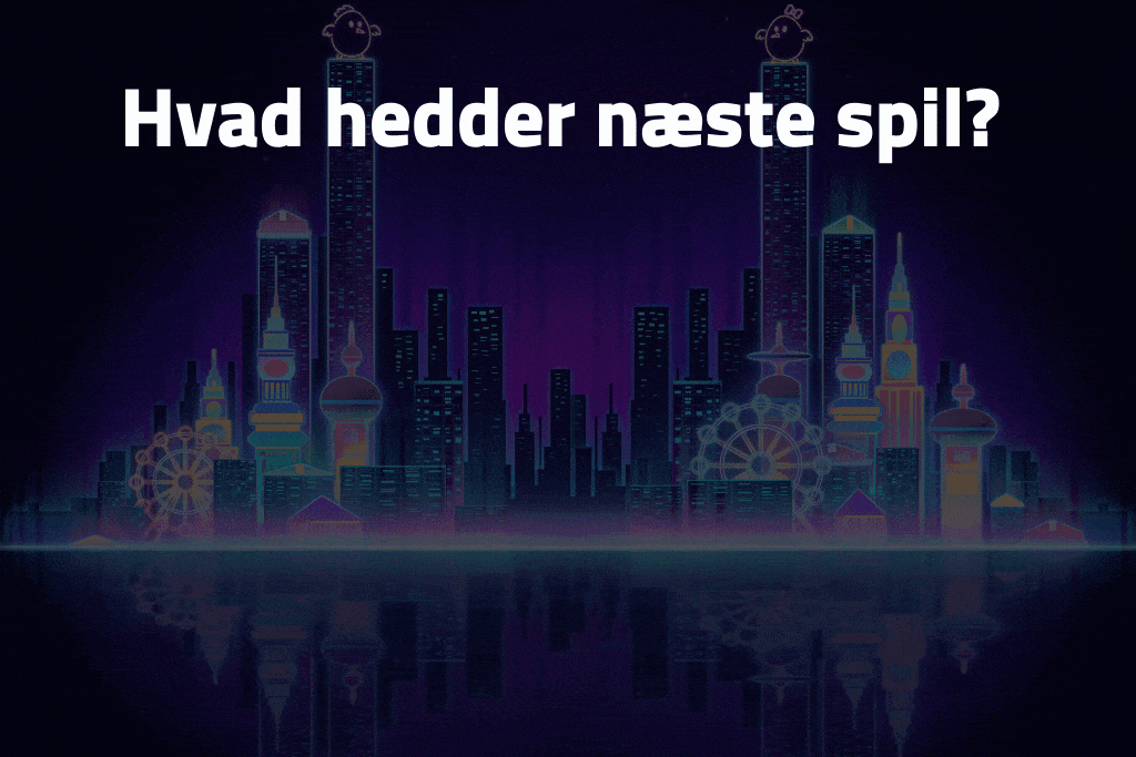 Hvad hedder næste spil?
