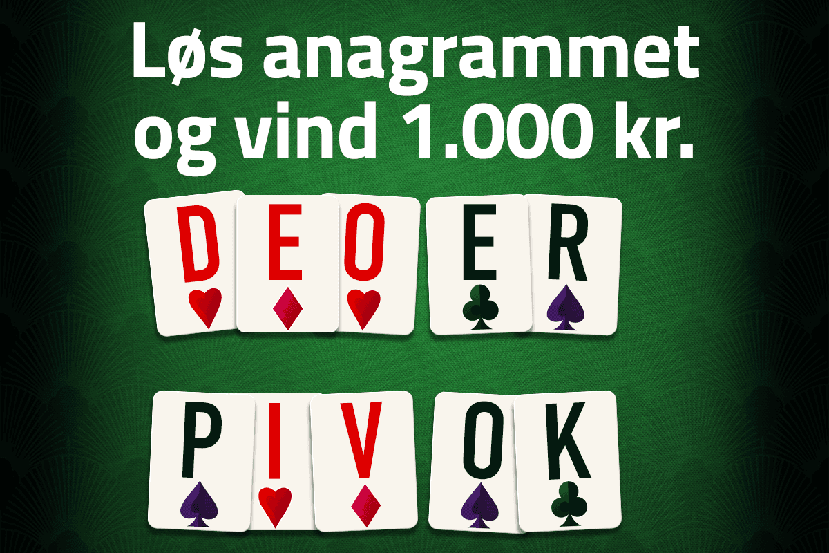 Løs anagrammet og vind 1.000 kr.