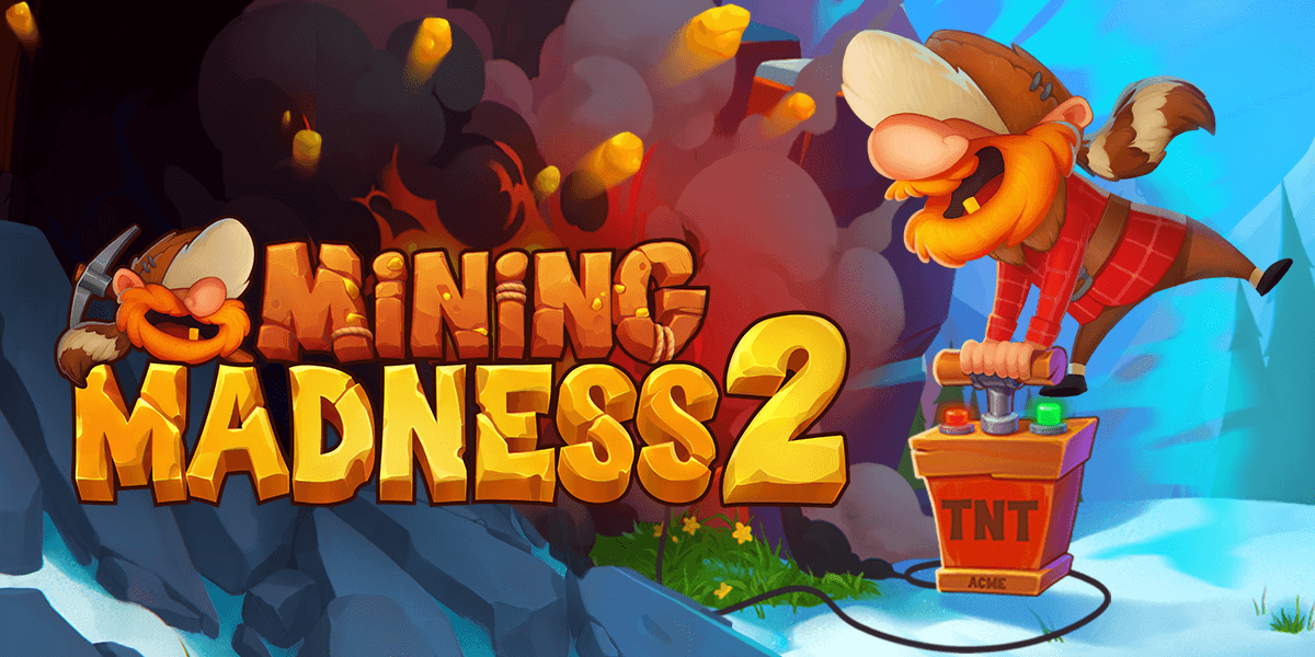 Mining Madness 2